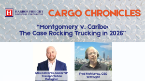 Select Montgomery v. Caribe: The Case Rocking Trucking in 2026 Montgomery v. Caribe: The Case Rocking Trucking in 2026 on Cargo Chronicles with Fred McMurray & Mike Edwards